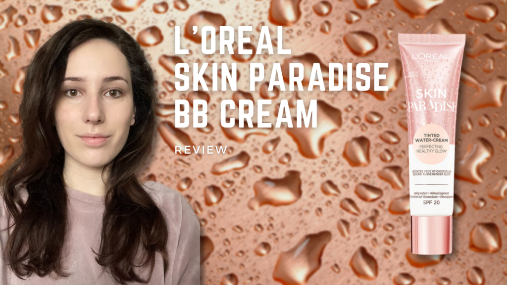 l'oreal skin paradise bb cream