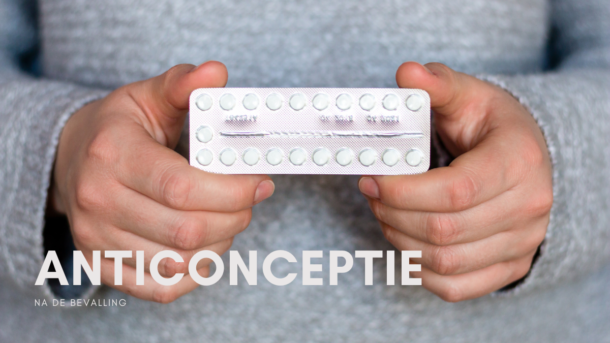 anticonceptie na de bevalling